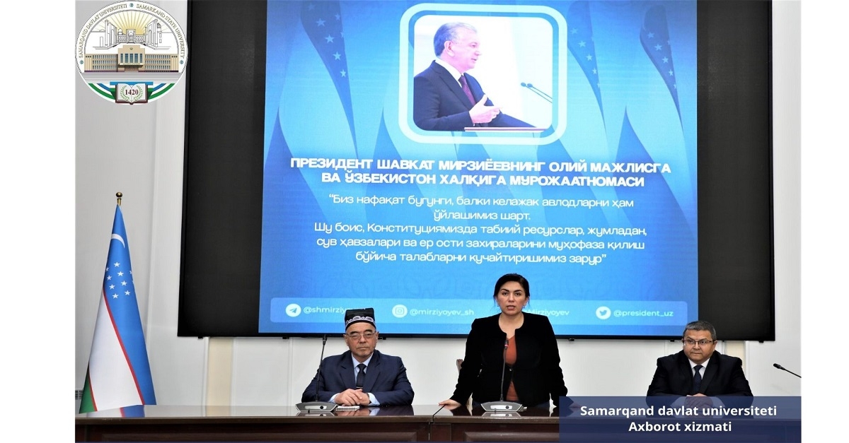 At the Samarkand State University, a meeting on the Message of the President of the Republic of Uzbekistan to the Oliy Majlis and the people of Uzbekistan...