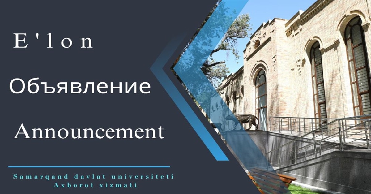 The meeting of the scientific seminar under the academic council under the number DSc.30.12.2019.FM/T.02.09 at the Samarkand State University named after Sharof Rashidov will be held on June 25, 2024 at 2:00 p.m.